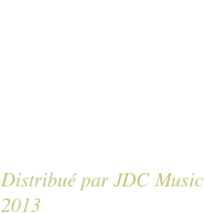 DVD
GALA D’ACCORDÉON
AU CESAR PALACE 
Vol.1

Distribué par JDC Music
2013